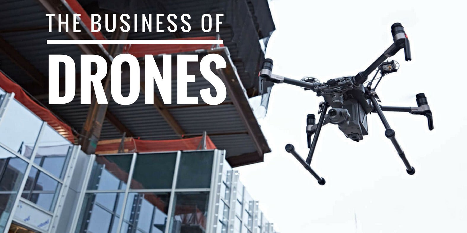 The Business of Drones: DJI, Yuneec, and 3DR - DrDrone.ca